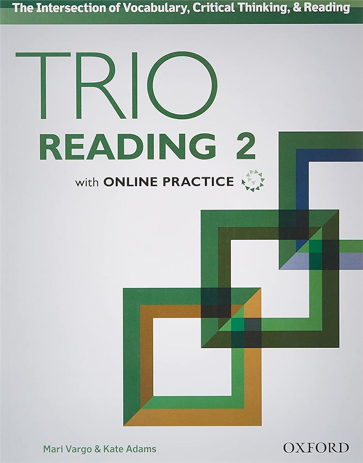 Trio Reading Level 2: Student Book with Online Practice