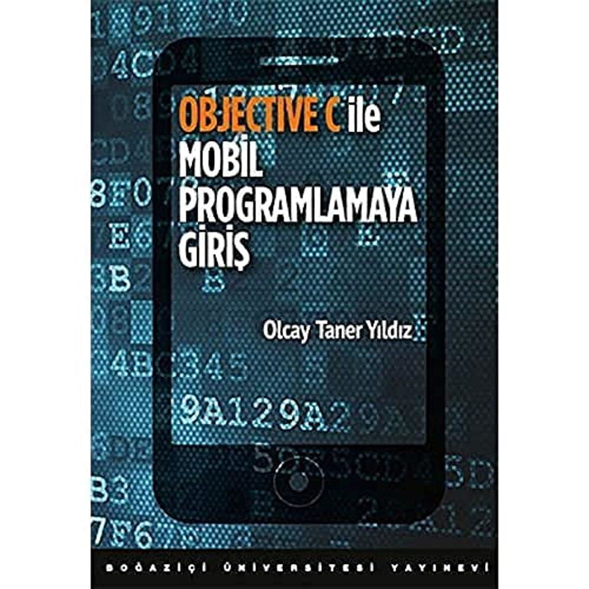 Objective C ile Mobil Programlamaya Giriş