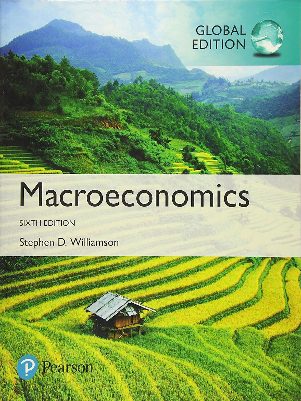 Macroeconomics, Stephen Williamson,  6. Edition