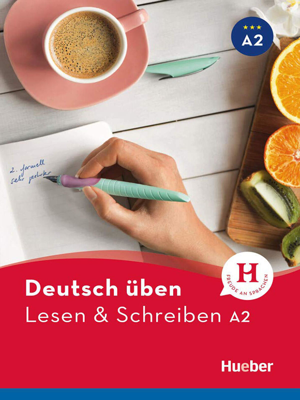 Deutsch üben: Lesen & Schreiben A2