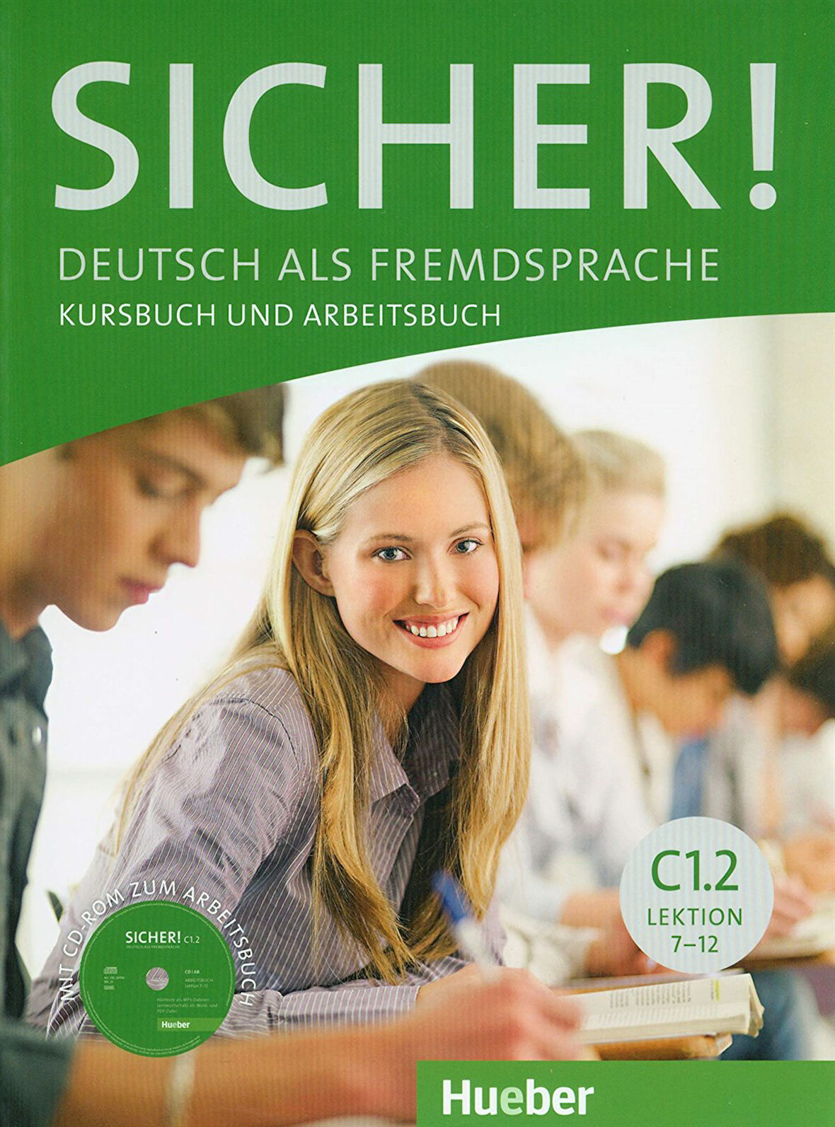 Sicher! C1/2: Deutsch als Fremdsprache / Kurs- und Arbeitsbuch mit CD-ROM zum Arbeitsbuch