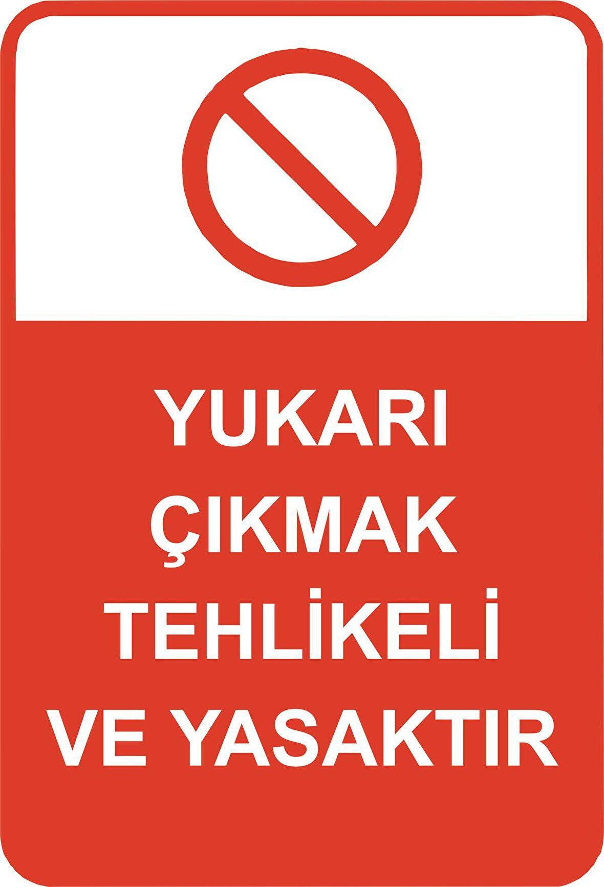 Uyarı Levhaları 10