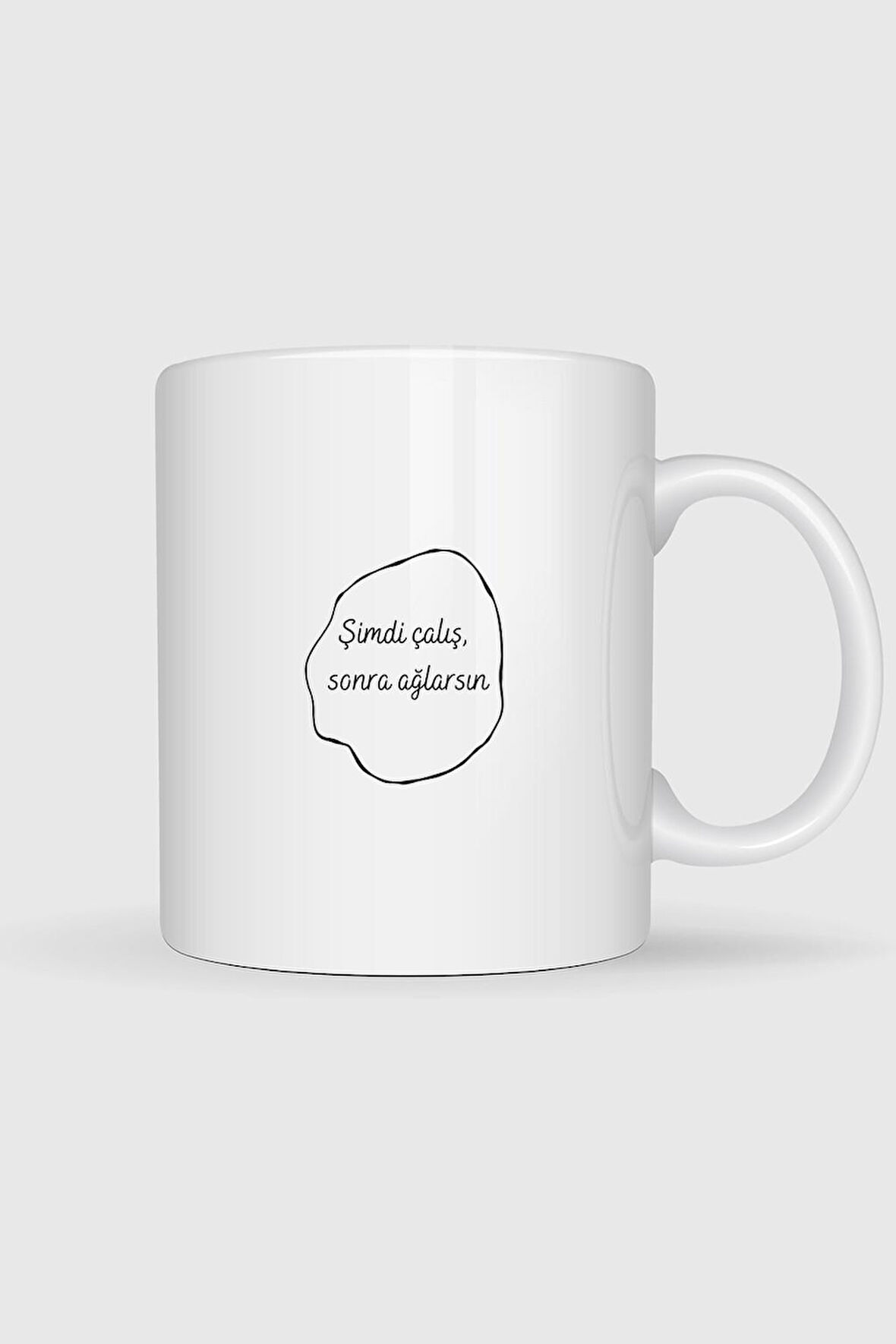  Şimdi Çalış Sonra Ağlarsın Motivasyon Tasarımlı Kupa Bardak