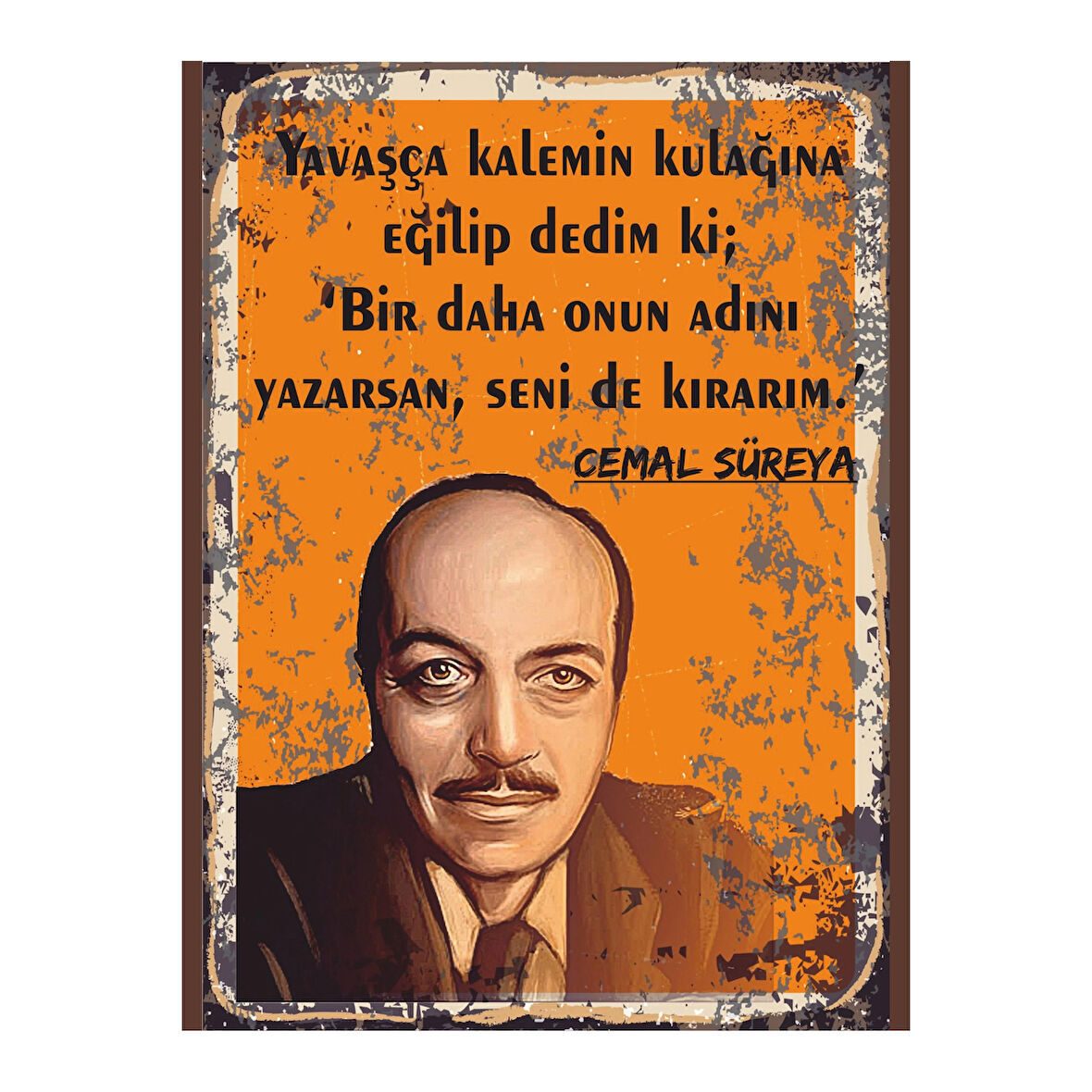 Cemal Süreya Tablo | Kalemin Kulağına Dedim Ki