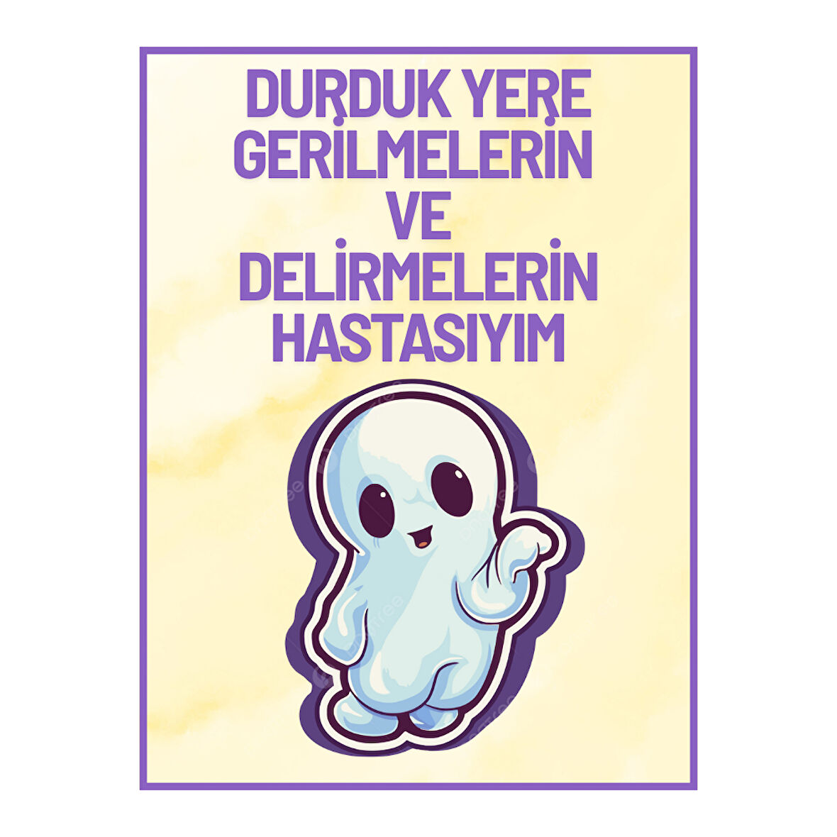 Durduk Yere Gerilmelerin ve Delirmelerin Hastasıyım Yazılı Ahşap Retro Poster Tablo