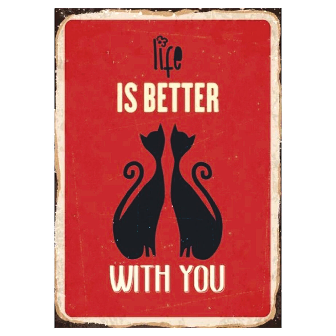 Life Is Better With You Yazılı Kedili Ahşap Retro Aşk Posteri