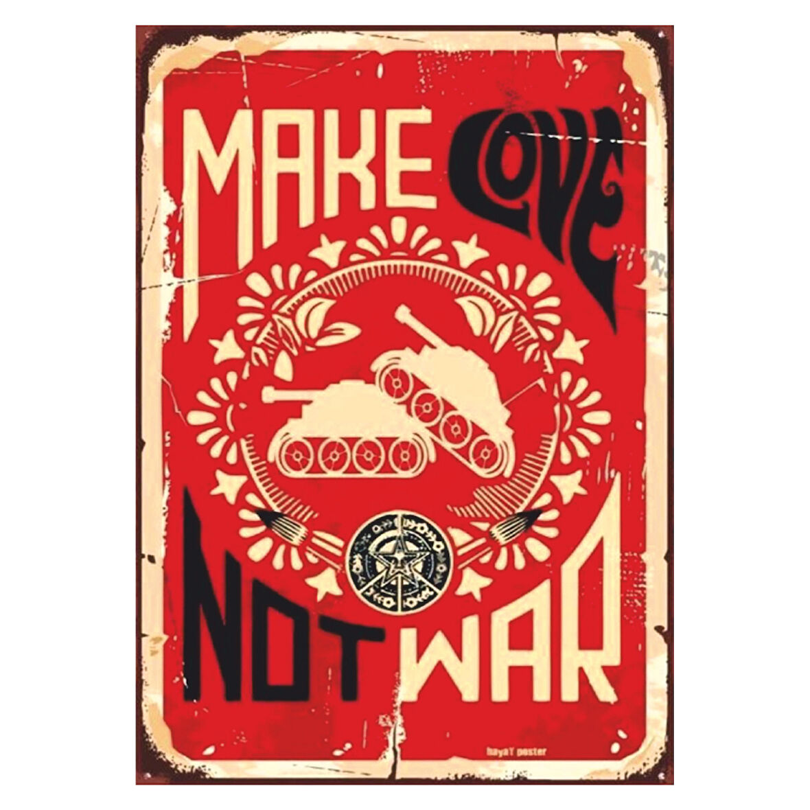 Make Love Not War Yazılı Barış ve Protest Temalı Ahşap Retro Poster Tablo