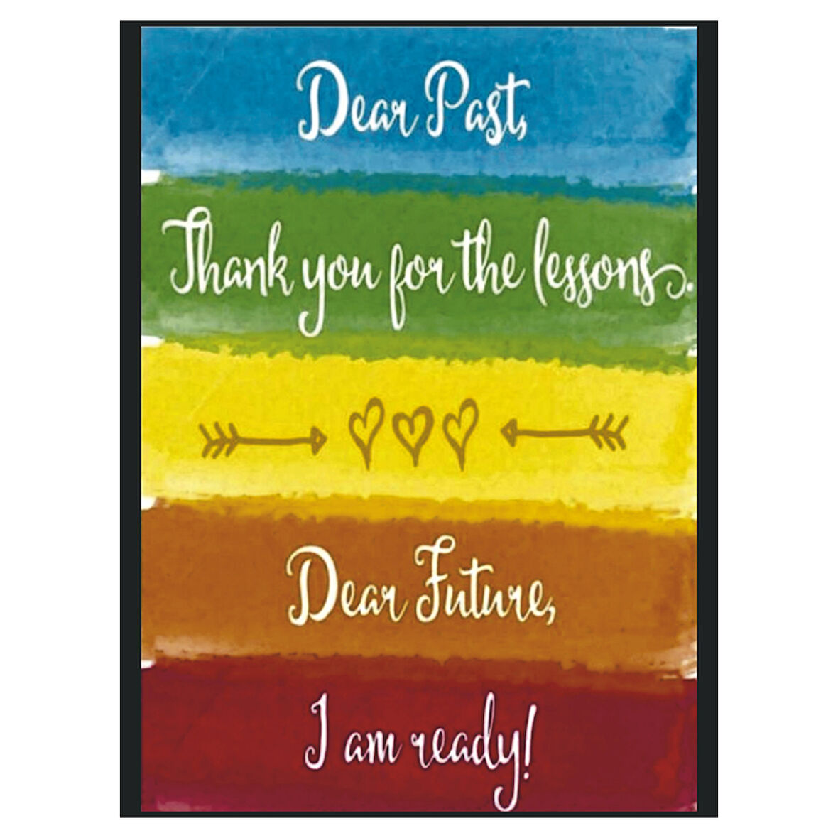 Dear Past Dear Future Temalı Renkli Ahşap Poster Tablo | Motivasyon & İlham Dekoru