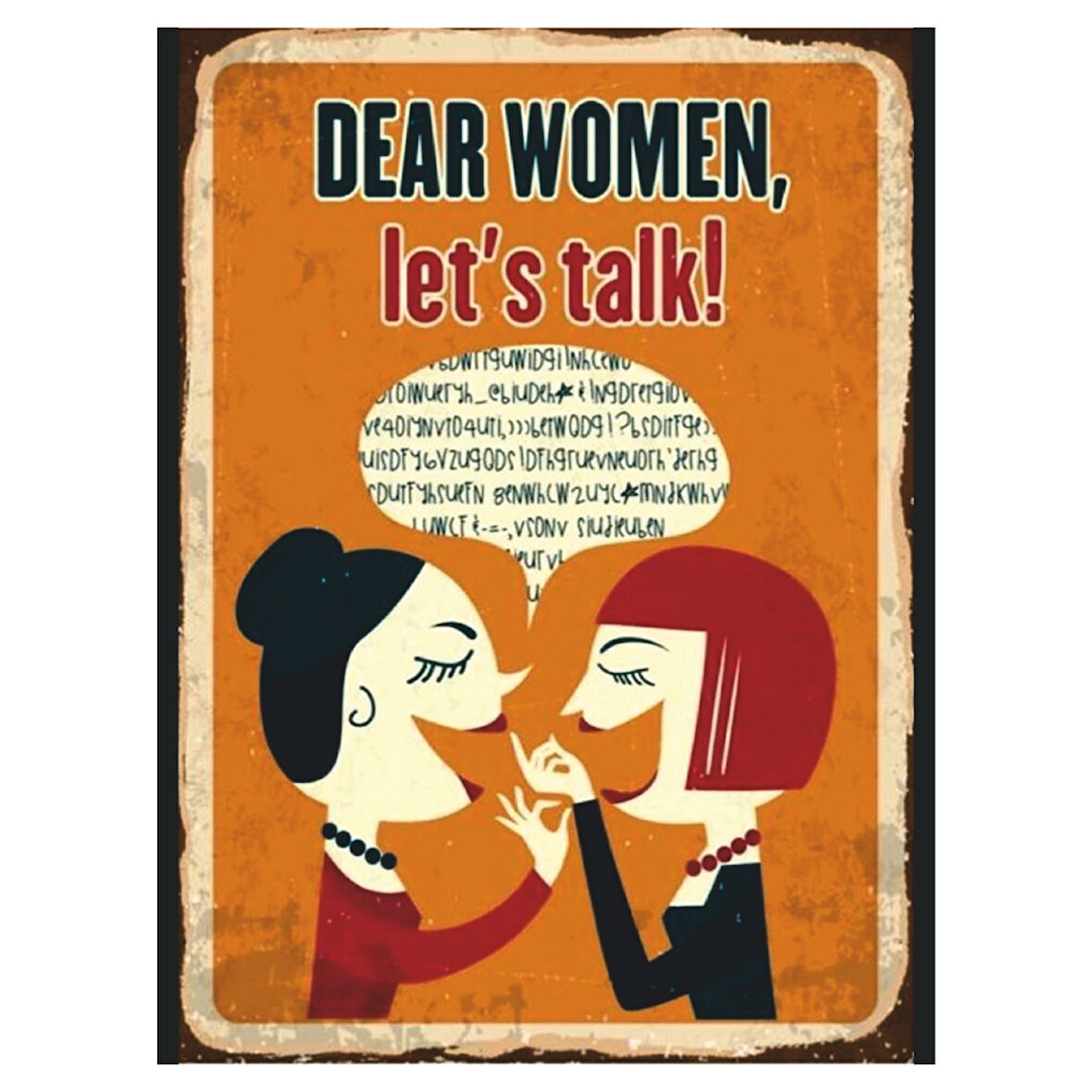 Dear Women Let's Talk Temalı Retro Ahşap Poster Tablo | Kadın Dayanışma Dekoru