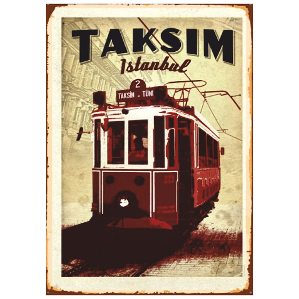 Taksim Tramvayı Retro Ahşap Tablo - İstanbul Temalı Nostaljik Şehir Posteri