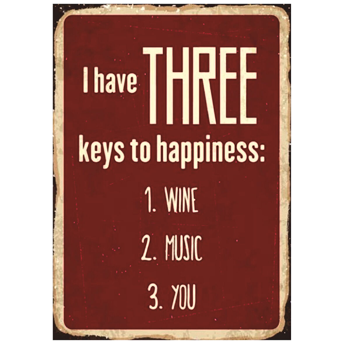 Three Keys to Happiness Retro Ahşap Tablo - Şarap, Müzik ve Aşk Temalı Yazı Tasarımı