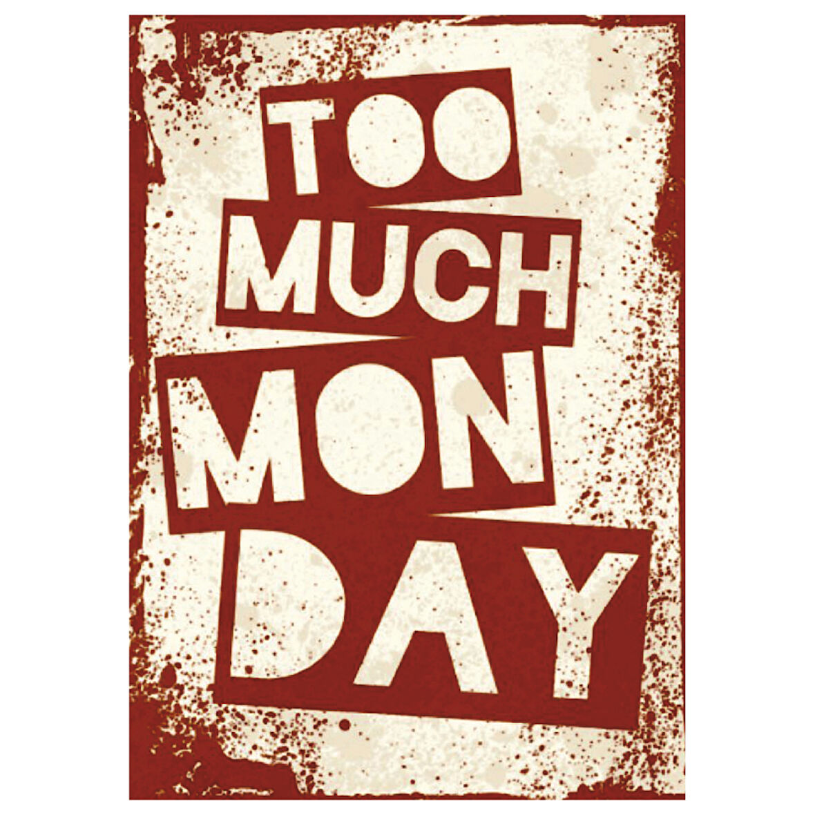 Too Much Monday Retro Ahşap Tablo - Haftaya Mizahi Başlangıç Temalı Tasarım