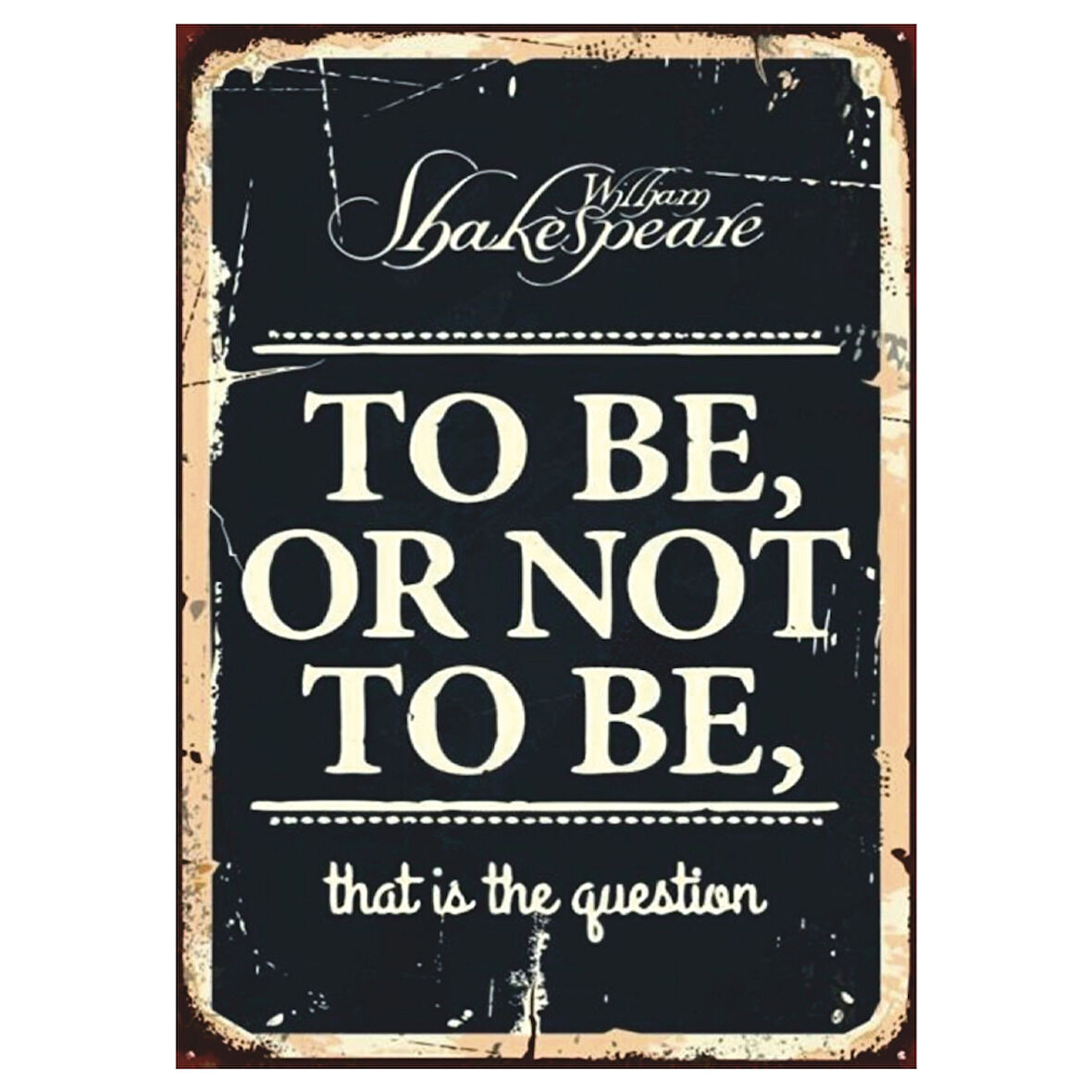 To Be or Not To Be Retro Ahşap Tablo – Shakespeare Sözlü Vintage Tasarım