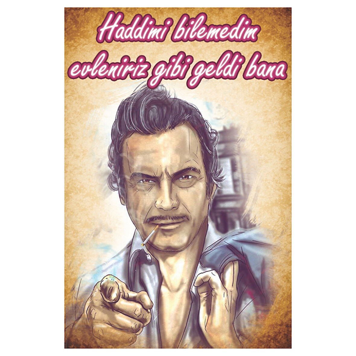 Yeşilçam Aşk Repliği Retro Ahşap Tablo – Haddimi Bilemedim Mizahi Romantik Tasarım