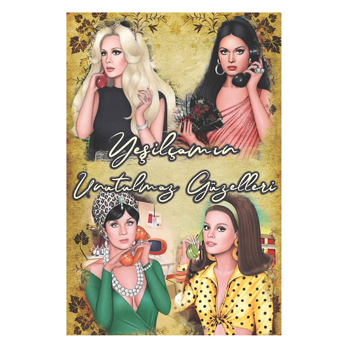 Yeşilçam'ın Unutulmaz Güzelleri Retro Ahşap Tablo – 4 İkonik Kadın Portresi