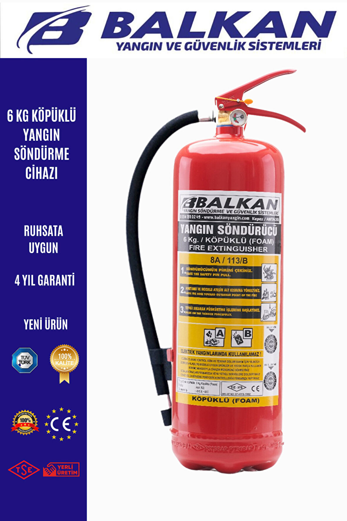 Ruhsata Uygun 6 Kg Köpüklü Yangın Söndürme Cihazı
