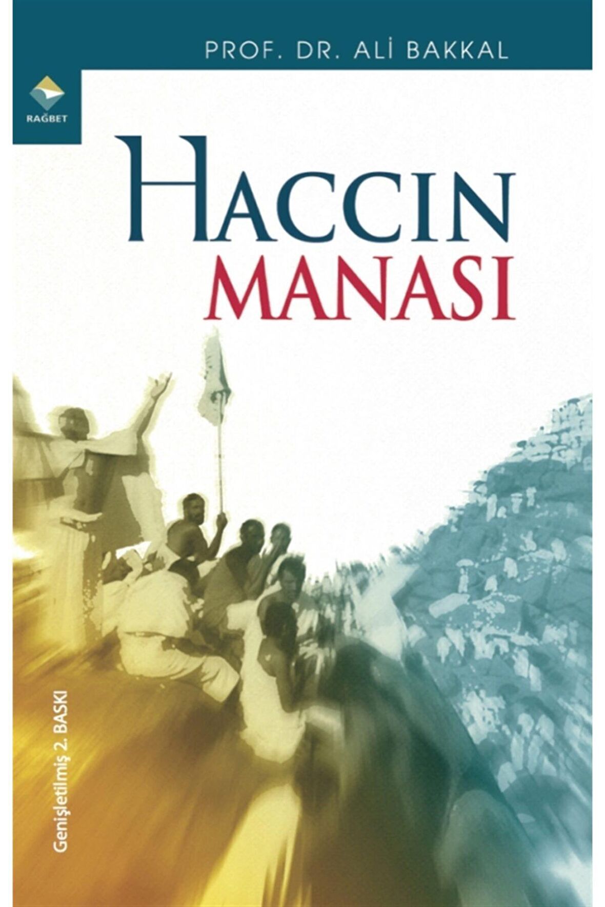 Haccın Manası