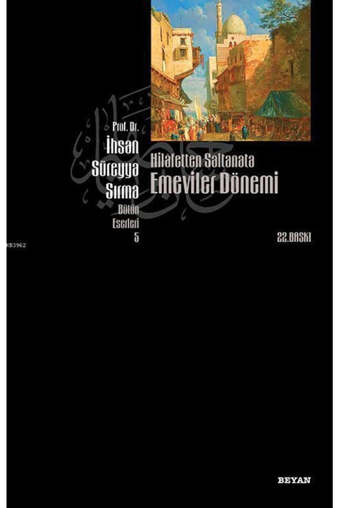 Hilafetten Saltanata Emeviler Dönemi (prof. Dr. Ihsan Süreyya Sırma)