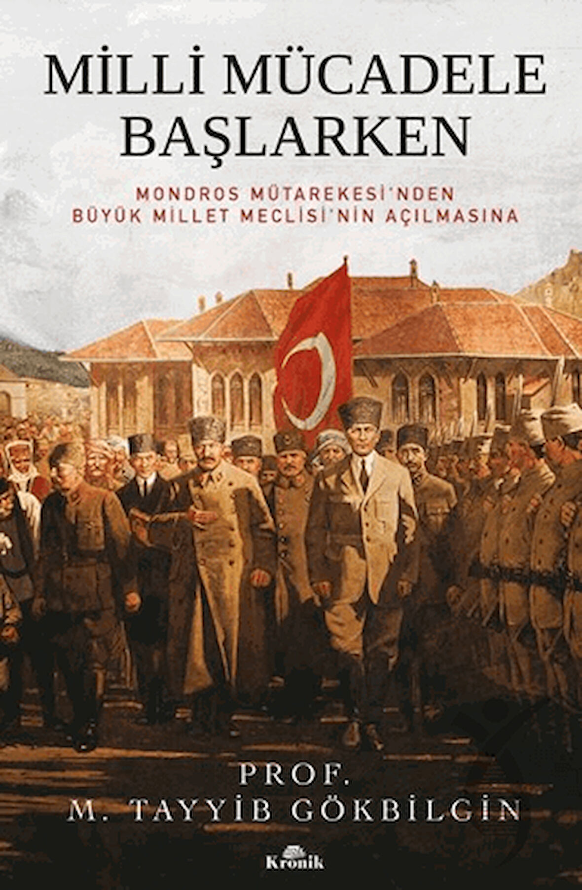Milli Mücadele Başlarken