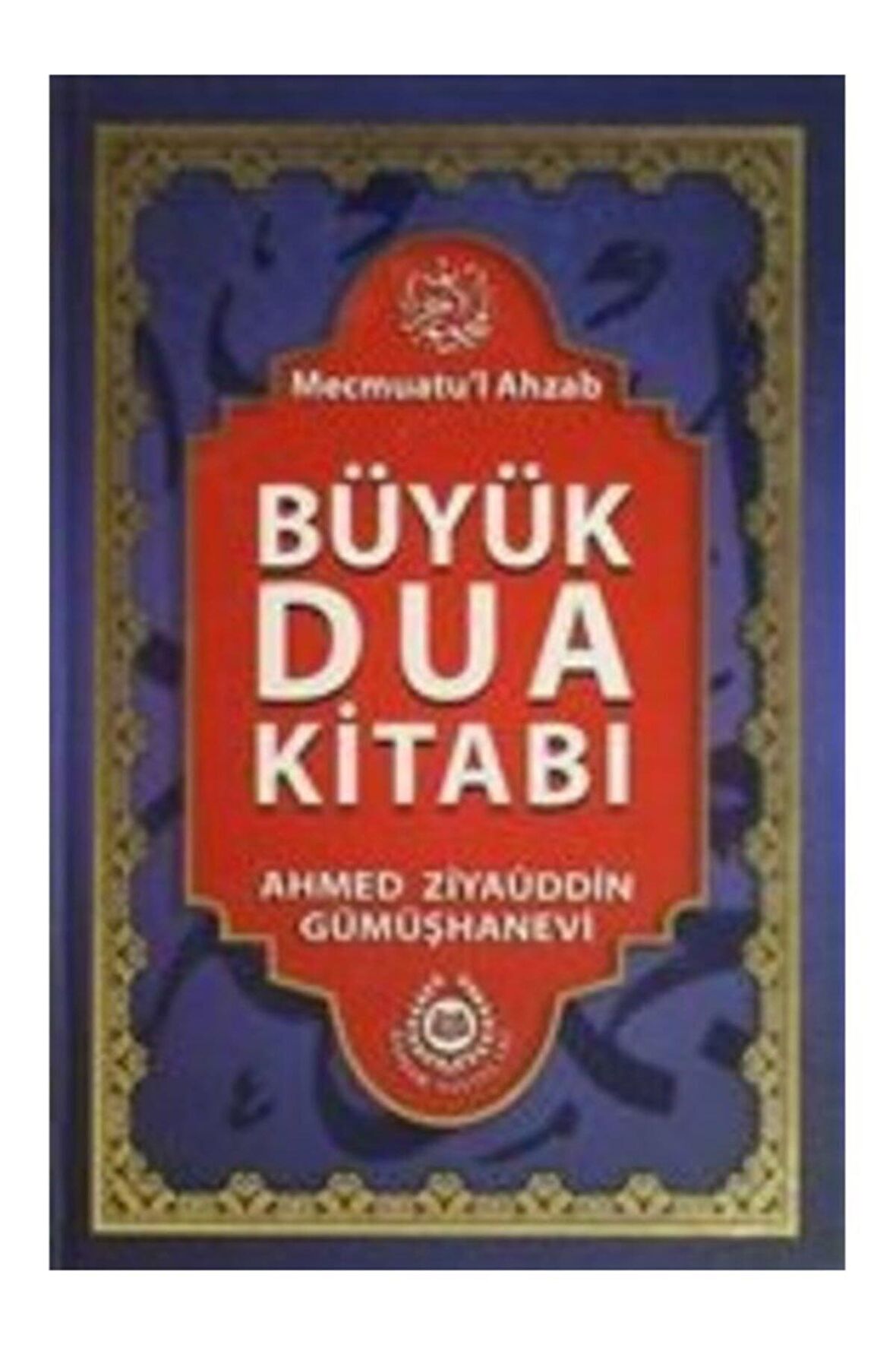 Büyük Dua Kitabı (ciltli) Mecmuatü'l Ahzab