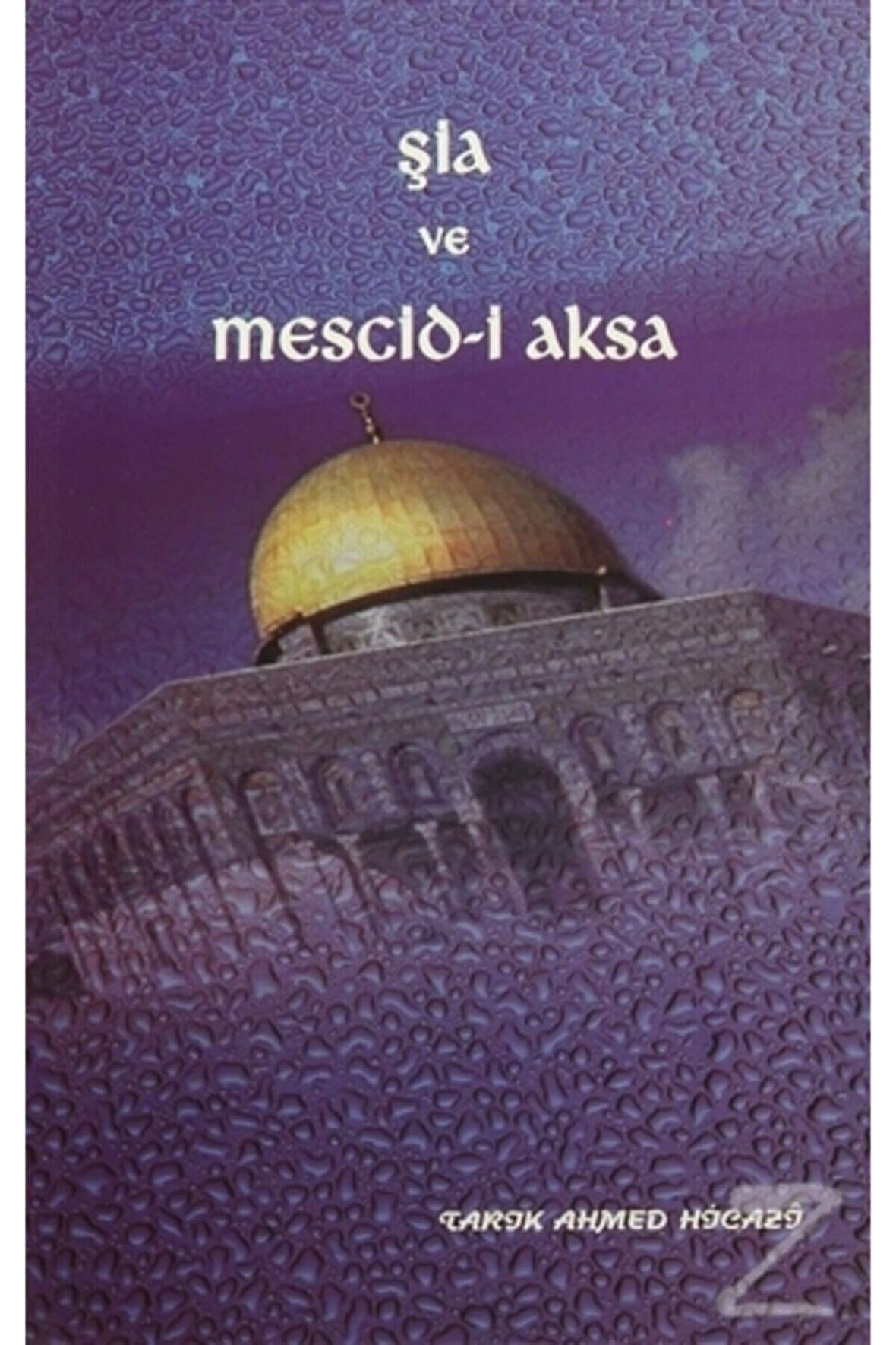 Şia Ve Mescid I Aksa