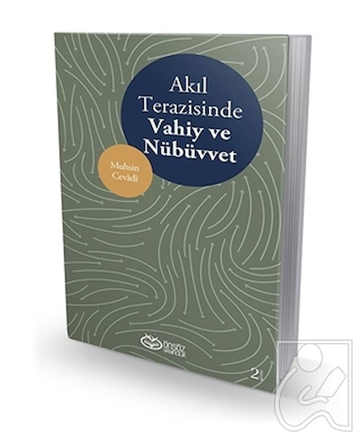 Akıl Terazisinde Vahiy ve Nübüvvet