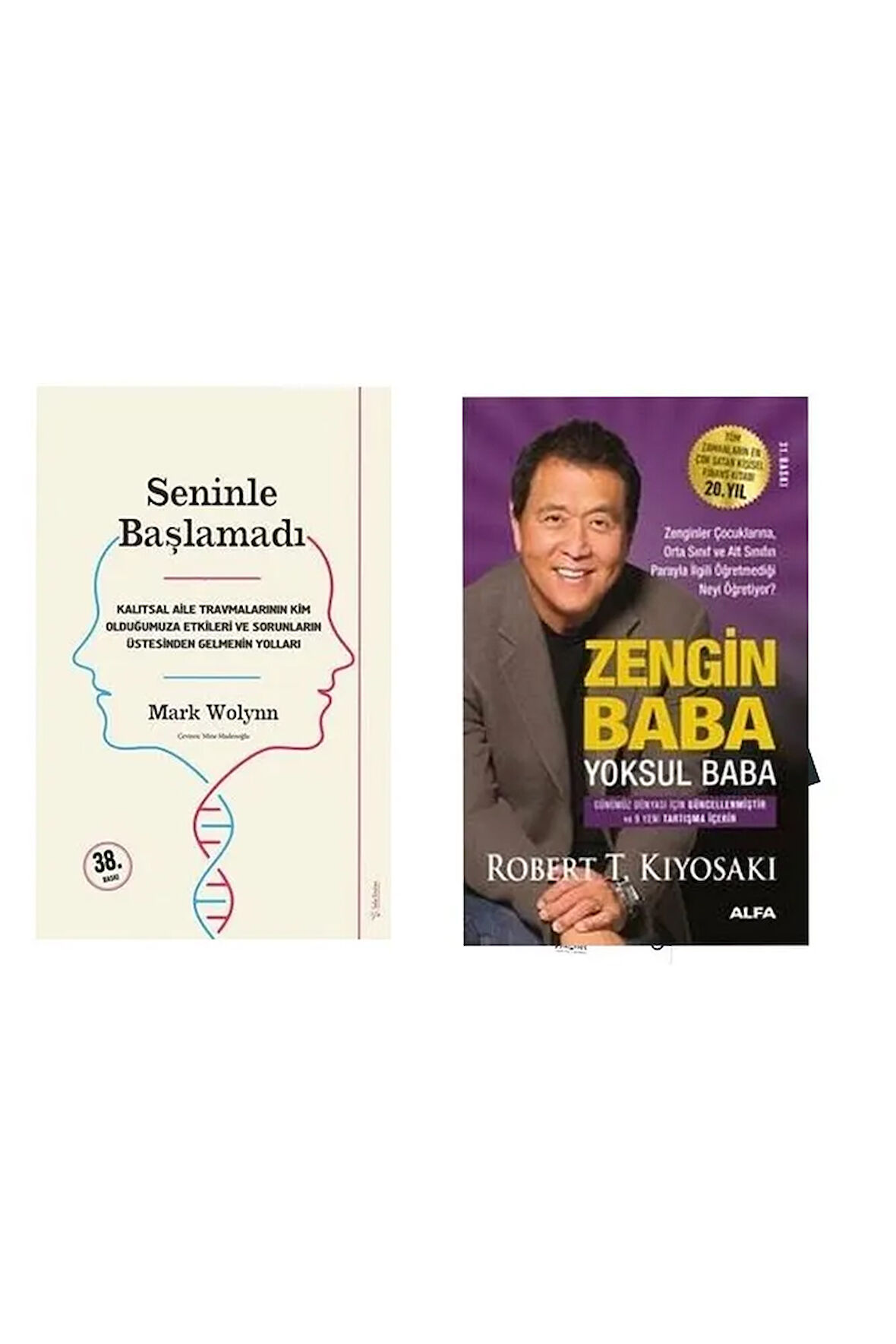 Seninle Başlamadı Mark Wolynn - Zengin Baba Yoksul Baba Robert T. Kiyosaki