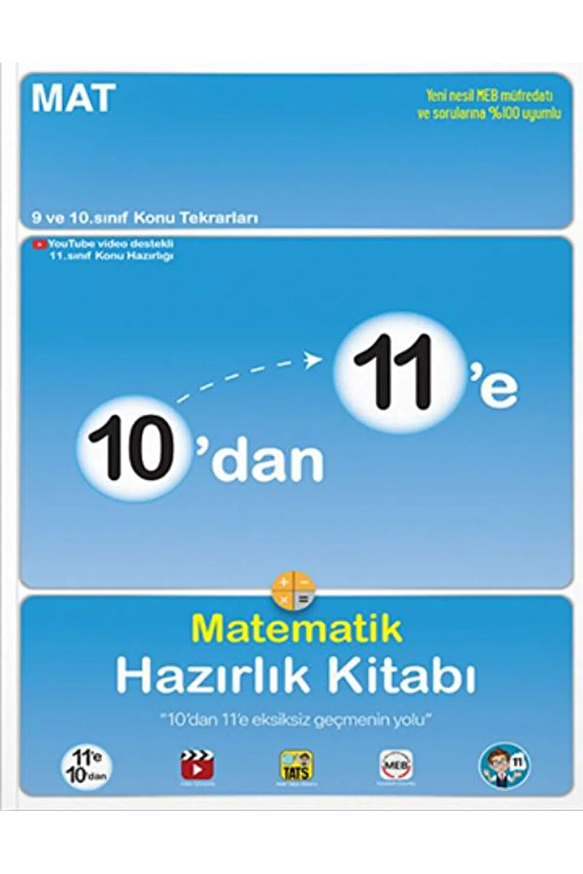 10'dan 11'e Matematik Hazırlık Kitabı / Kolektif / Tonguç Akademi / 9786254223044