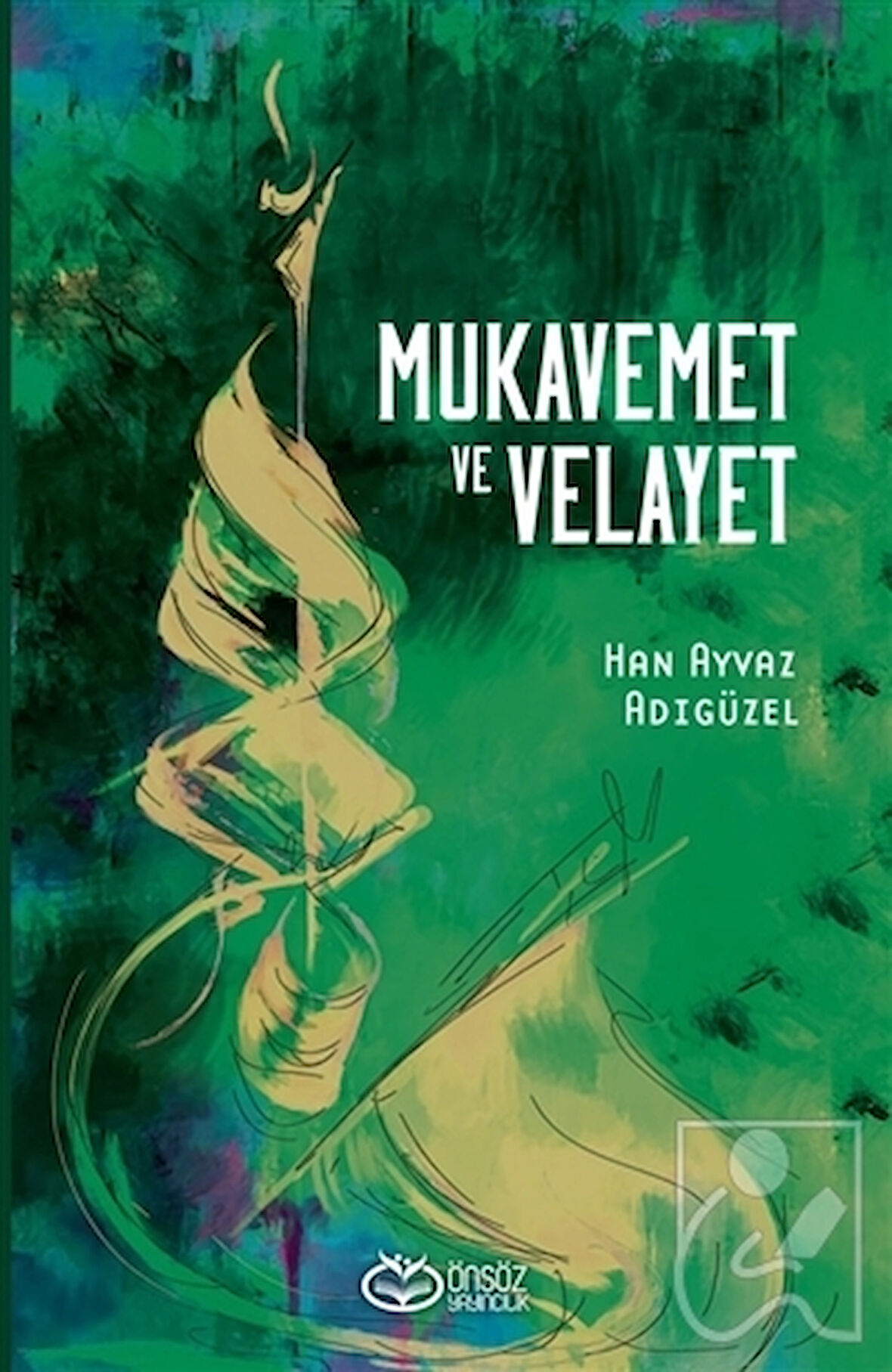 Mukavemet ve Velayet