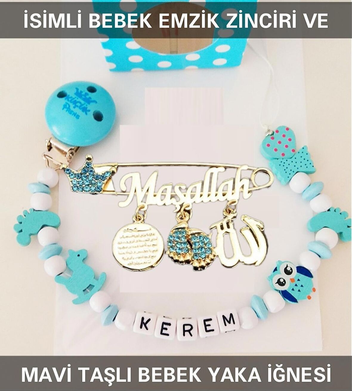 Sahi Aksesuar İsimli Bebek Emzik Zinciri ve Mavi Taşlı Bebek Yaka İğnesi