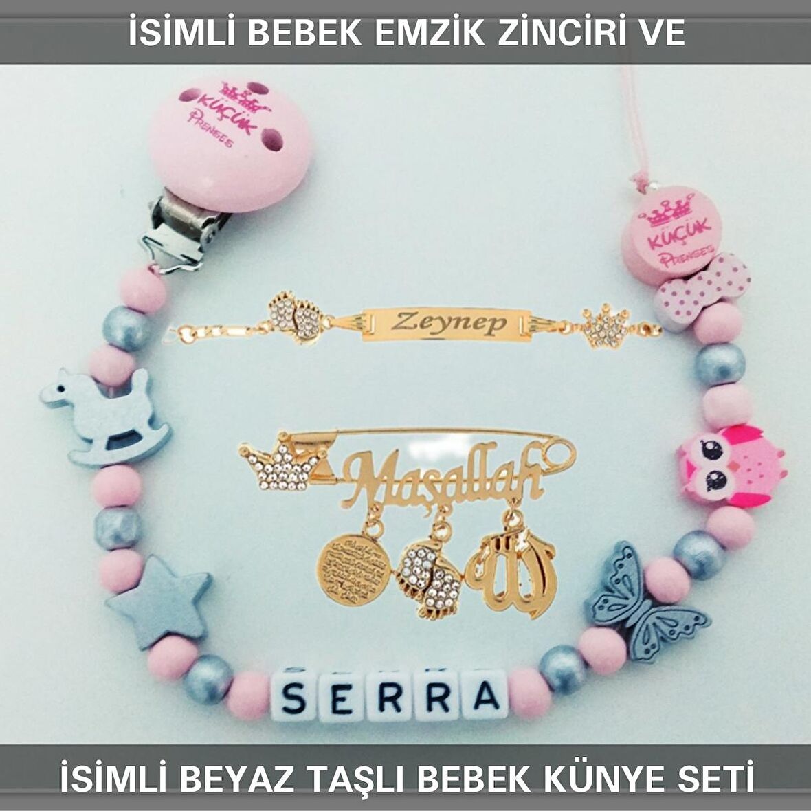 Sahi Aksesuar İsimli Bebek Emzik Zinciri ve İsimli Bebek Künye Seti BEZYI659