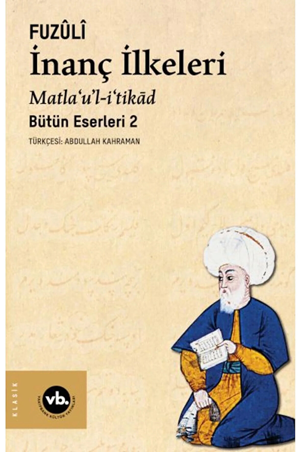 İnanç İlkeleri Matla’u’l-i’tikâd
