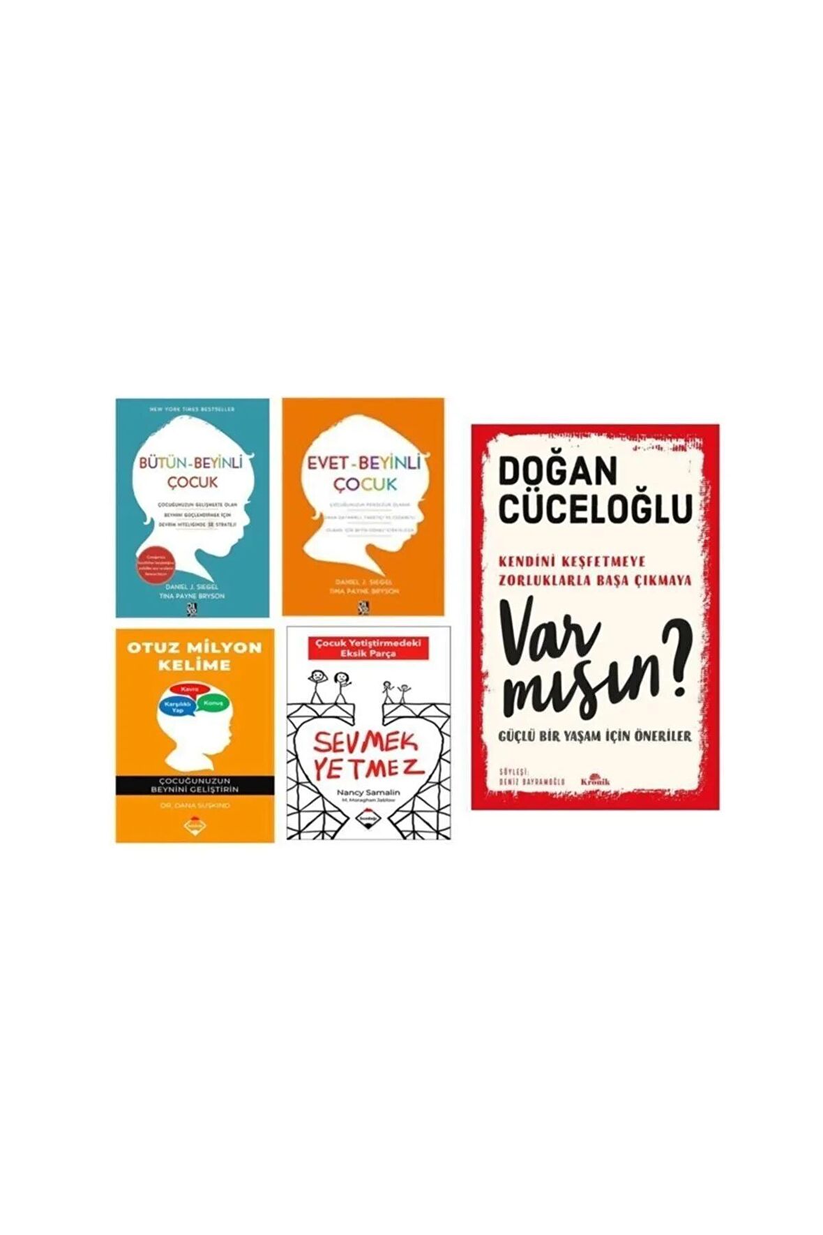 Otuz Milyon Kelime Evet Beyinli Çocuk Bütün Beyinli Çocuk Var Mısın Sevmek Yetmez Seti 5 Kitap