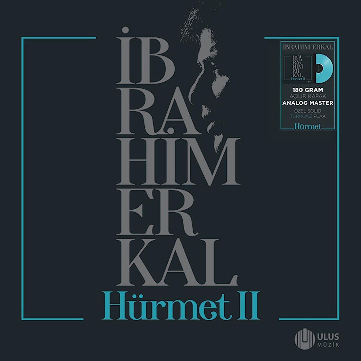 İbrahim Erkal Hürmet 2 - (Özel Solid Turkuaz Plak)