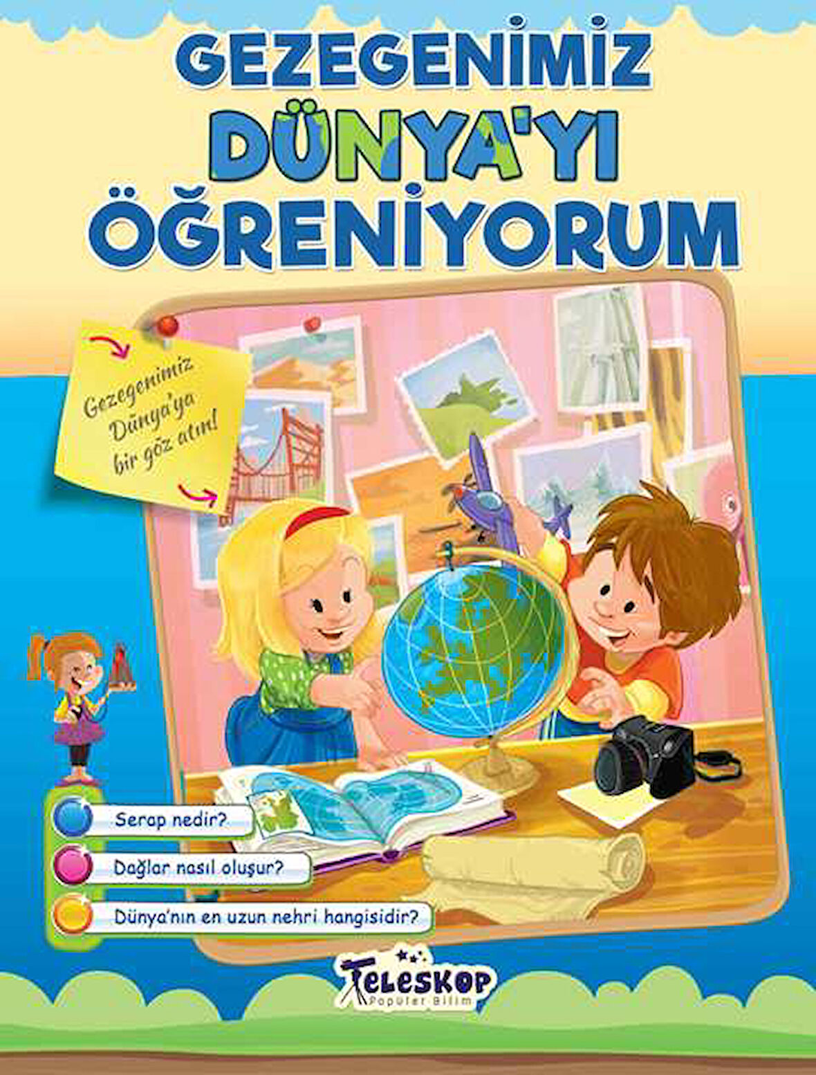 Gezegenimiz Dünya'yı Öğreniyorum