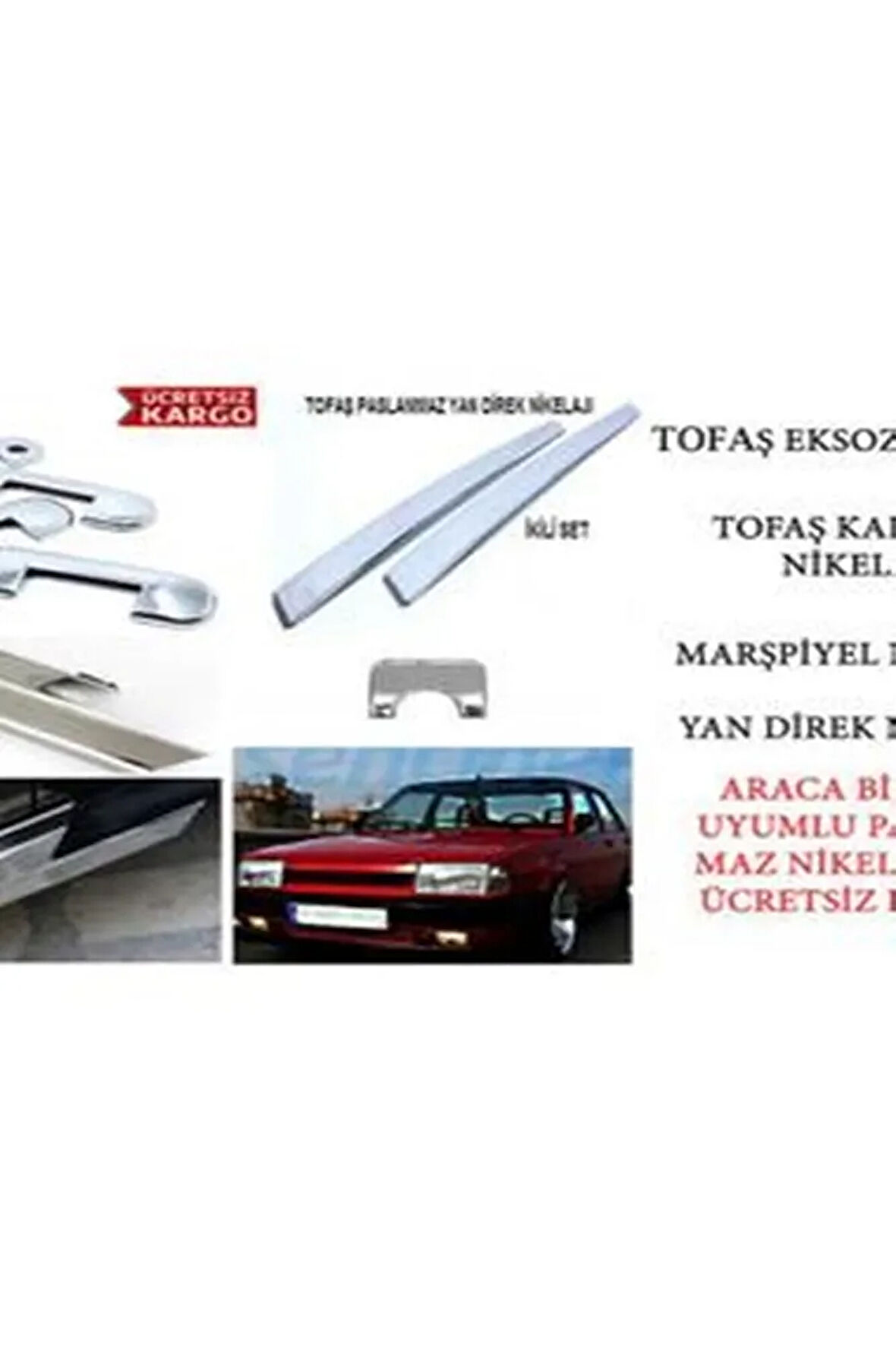 Tofaş Kapı Marşpiyel Yan Direk Eksoz Nikelaj Seti 9 Parça
