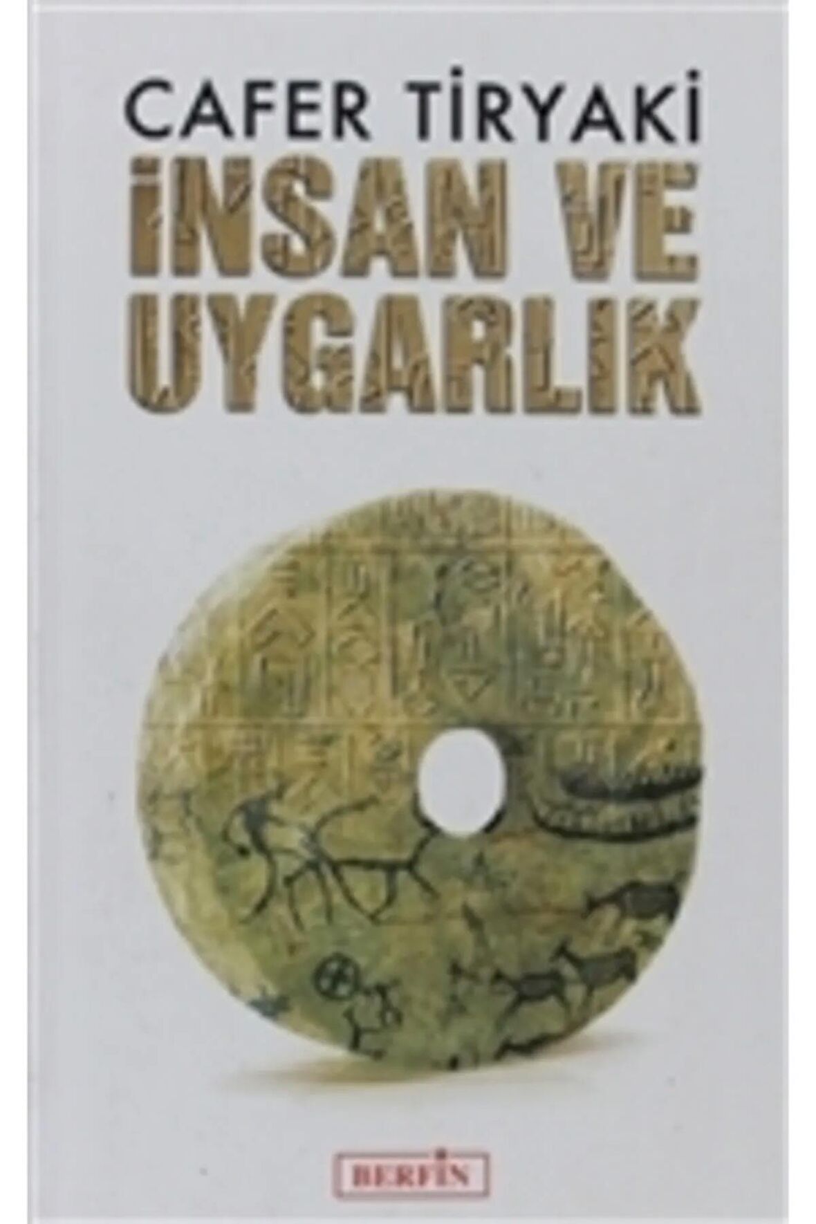 Insan Ve Uygarlık