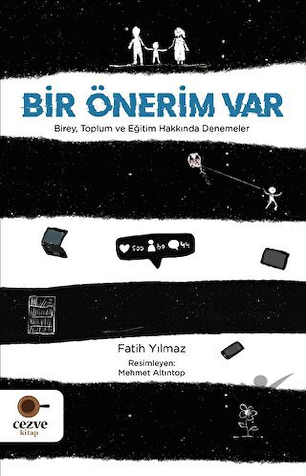 Bir Önerim Var