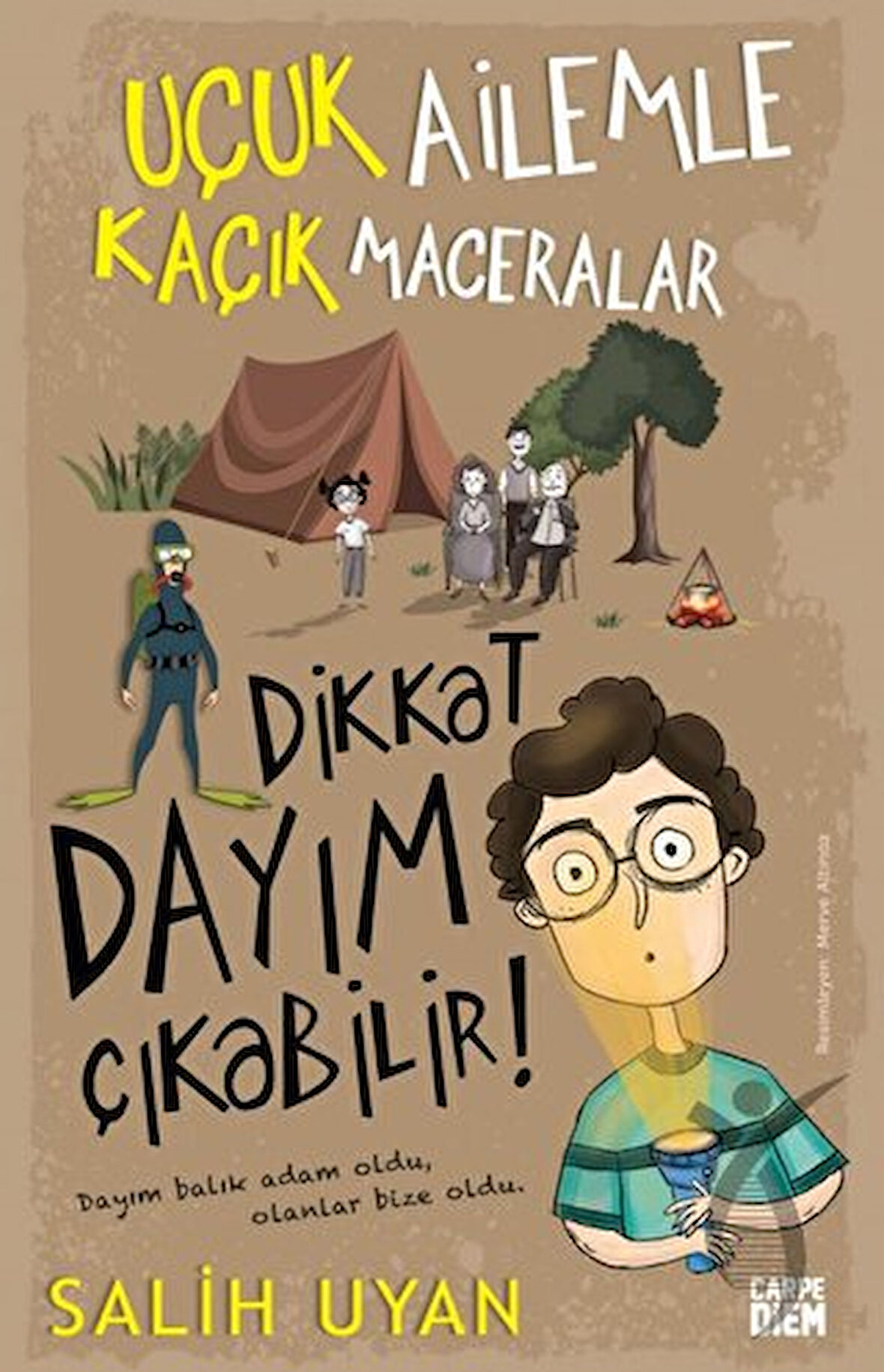 Dikkat Dayım Çıkabilir! - Uçuk Ailemle Kaçık Maceralar