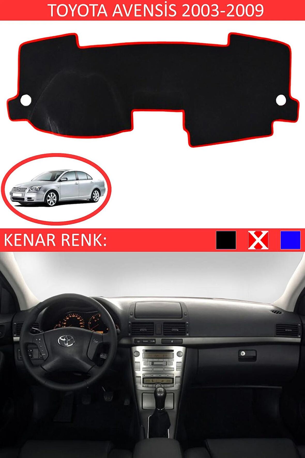 Toyota Coralla 2000-2006 İçin Uygun Torpido Koruma Halısı Siyah Kenar Renk Kırmızı