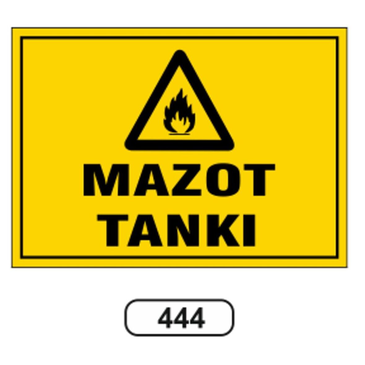 Mazot Tankı Uyarı Levhası