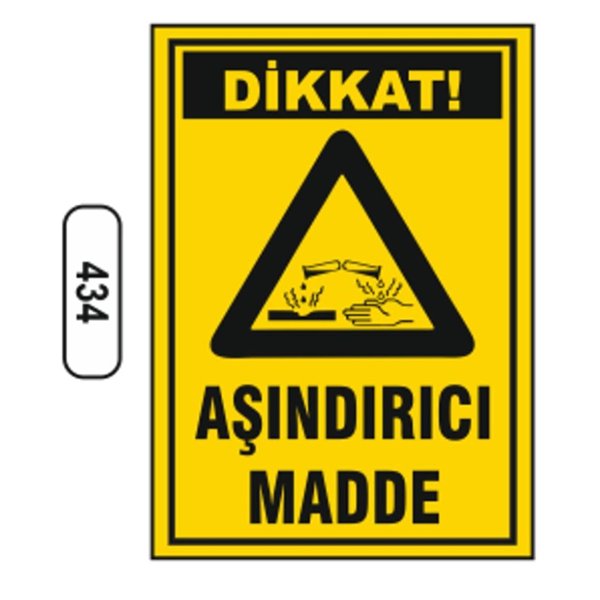 Dikkat Aşındırıcı Madde Uyarı Levhası