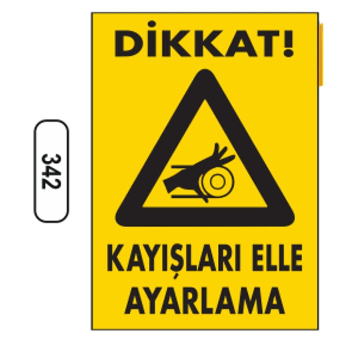 Dikkat Kayışları Elle Ayarlama Uyarı İkaz Levhası