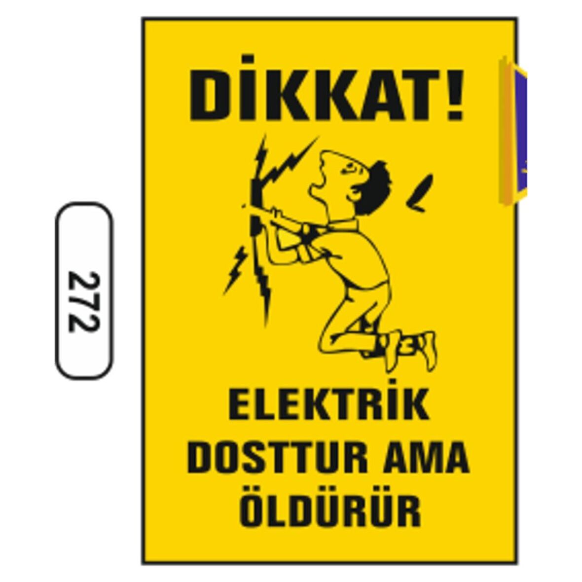 Dikkat Elektrik Dosttur Ama Öldürür Uyarı Ikaz Levhası