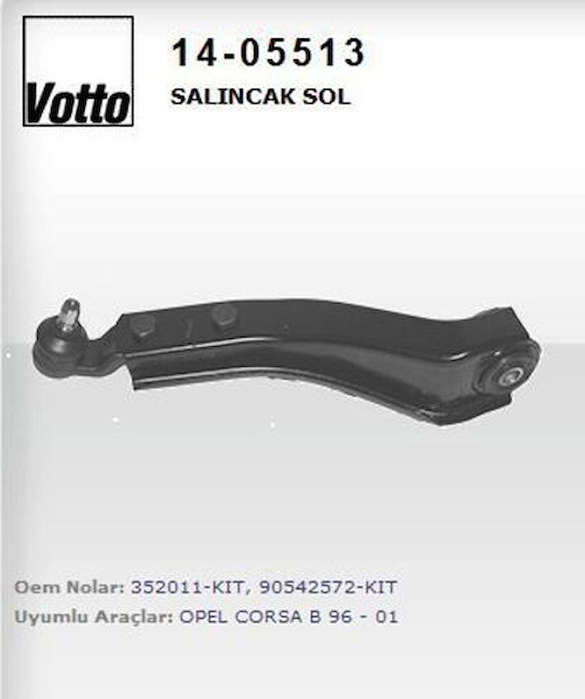 Votto 14-05513 Salıncak Sol Rotilli Corsa B-Combo-Tigra 5352011