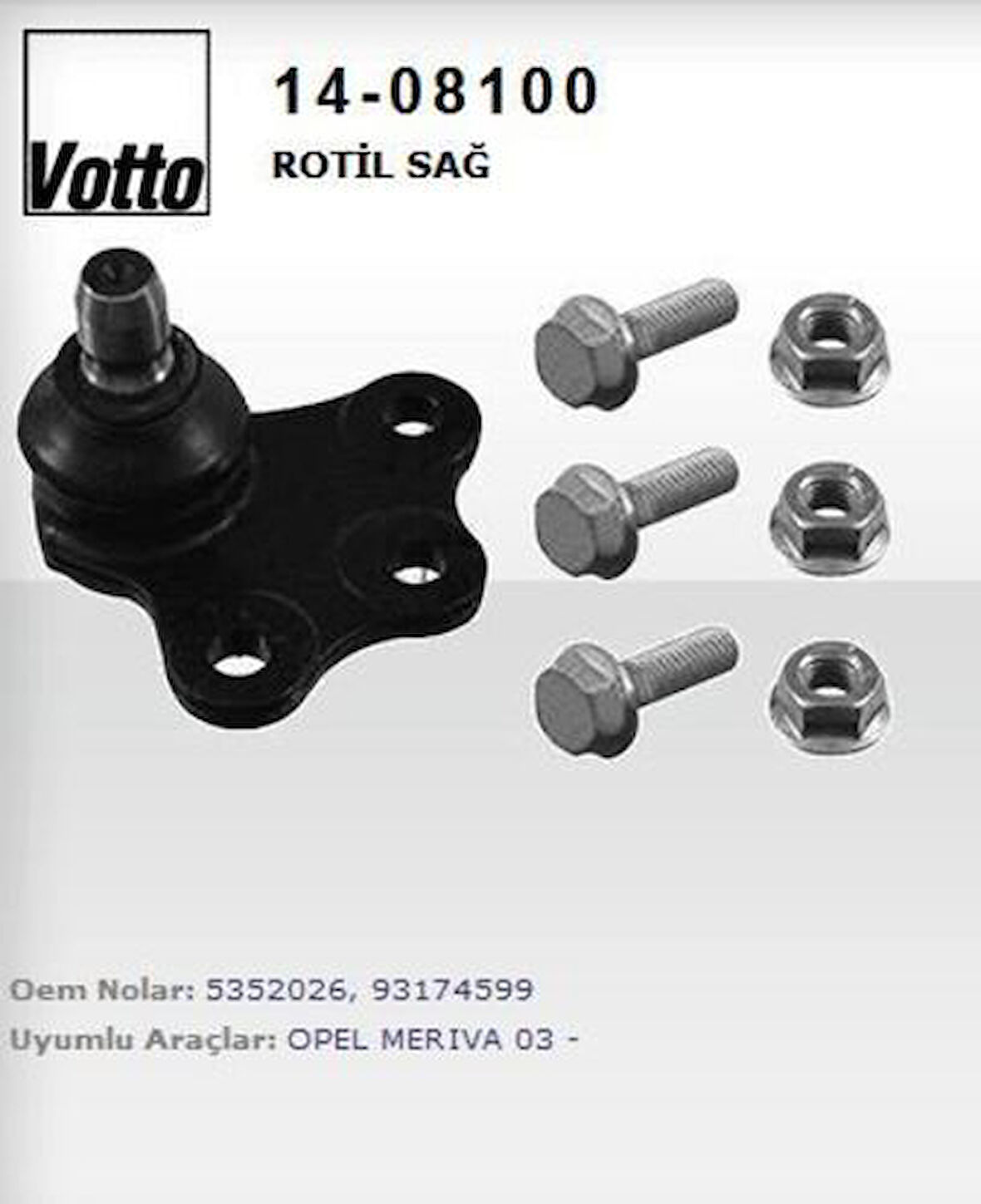 Votto 14-08100 Rotil Sağ Meriva 99-02 5352026