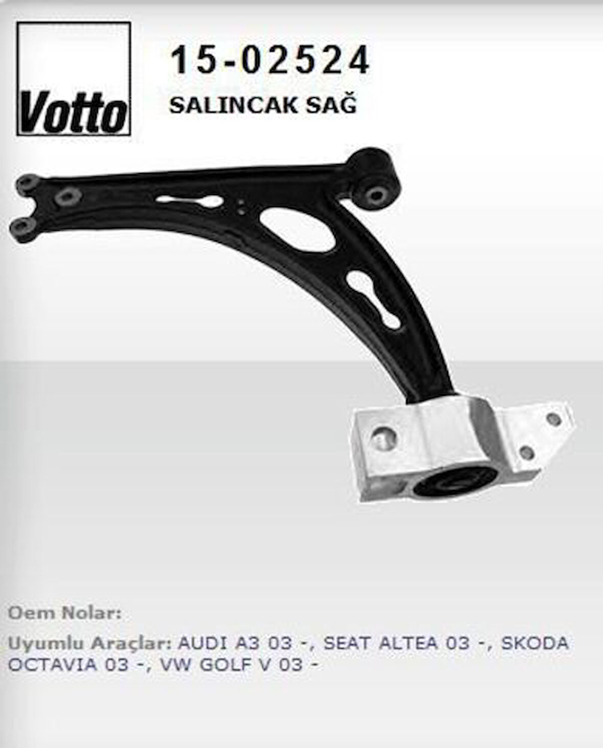 Votto 15-02524 Sol Ön Salıncak-Rotilsiz-Dokum Volkswagen Caddy-Golf-Jetta-A3-Leon-Octavia 1K0407151AC