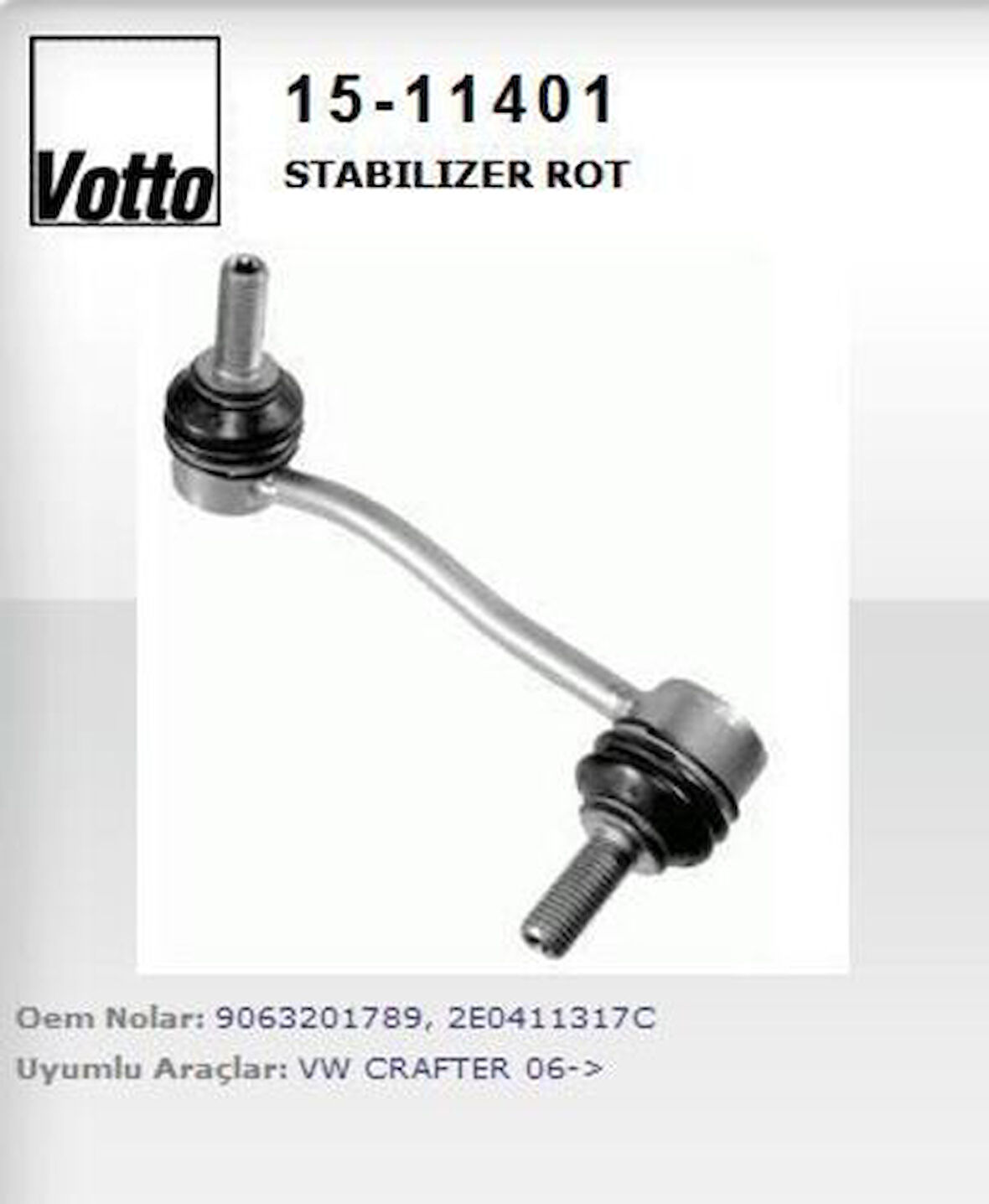 Votto 15-11401 Sol Ön Askı Rotu Volkswagen Crafter 06-16 Sprinter 06- 2E0411317C