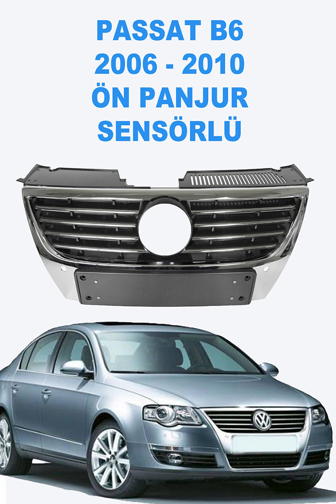 Volkswagen Passat B6 2006 - 2010 Ön Panjur Sensörlü