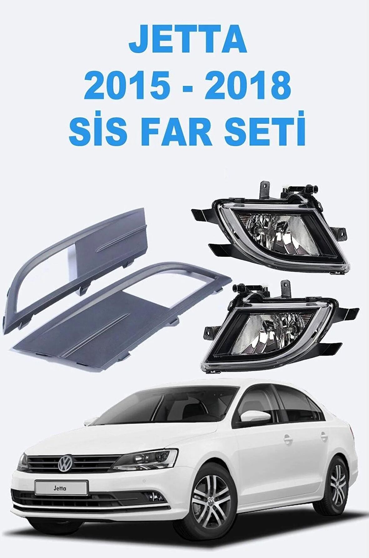 Volkswagen Jetta 2015 - 2018 Sis Far Seti